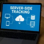 Server-Side Tracking: vantaggi per le tue campagne ADV
